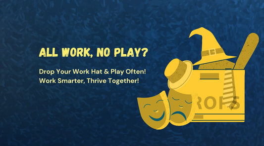All work, no play. A message with a picture of a clown with a happy and sad face. Further explaining to drop your work hat and play often.