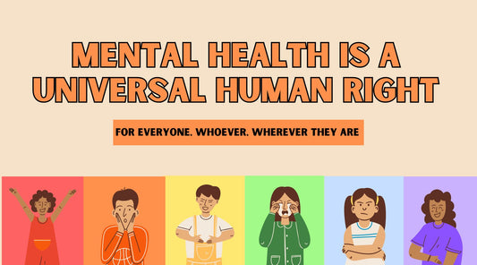Mental health is a universal human right
