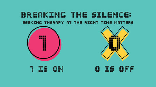 Breaking the silence is important and seeking therapy at the right time matters