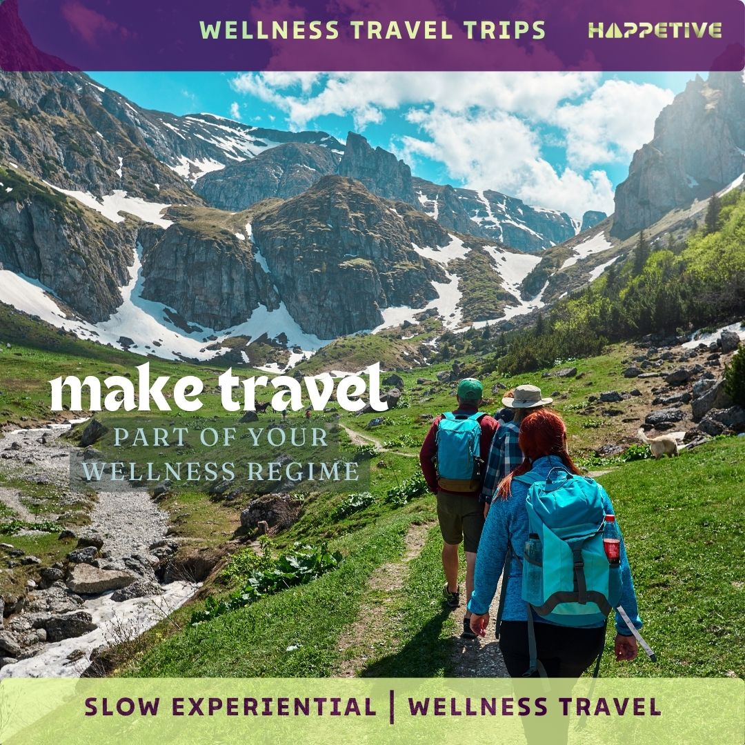 Wellness Travel Trips by Happetive