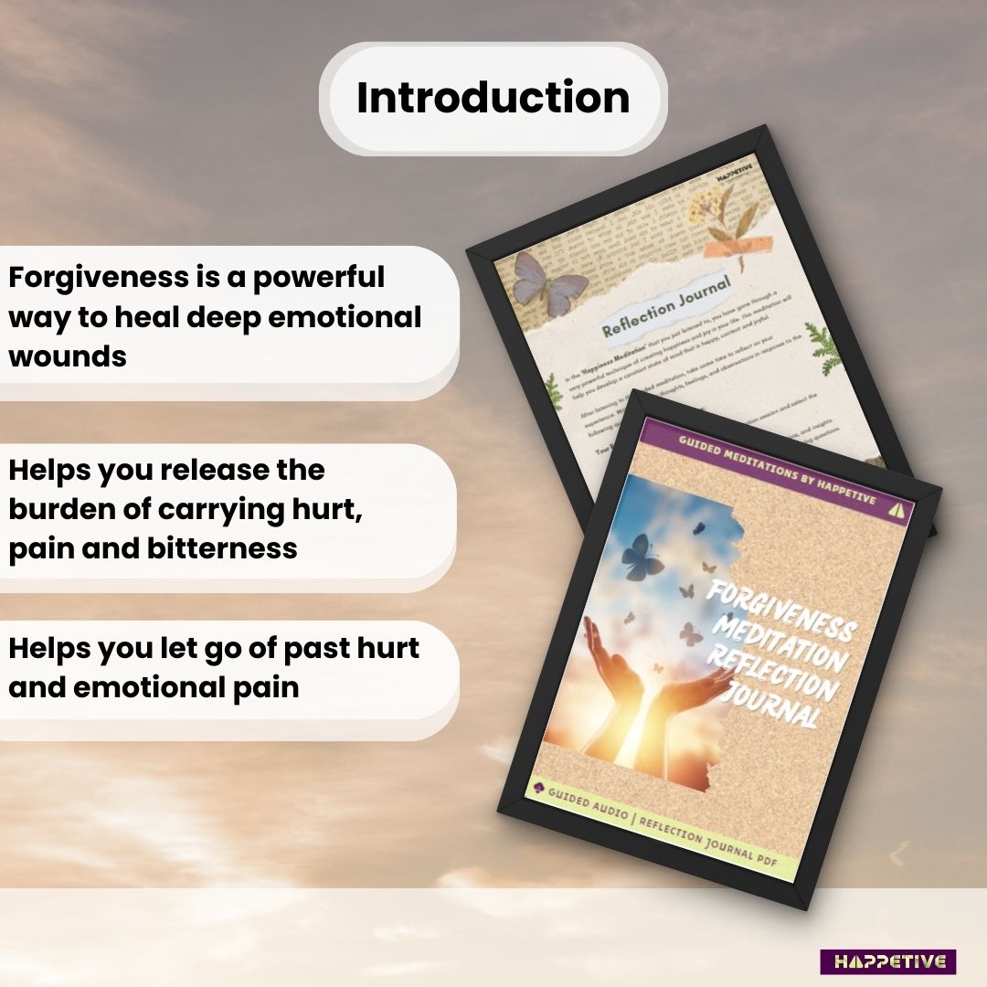 Guided meditation audio and customized reflection journal for overcoming hurt, practicing forgiveness, and achieving emotional healing by Happetive.