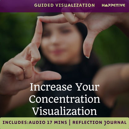 Improve Your Concentration Visualization by Happetive includes Audio Recording and Reflection Journal PDF