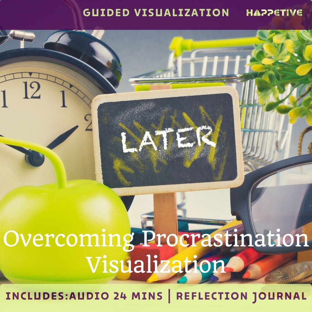 Overcoming Procrastination Visualization - Guided Meditation to Boost Confidence and Overcome Worry