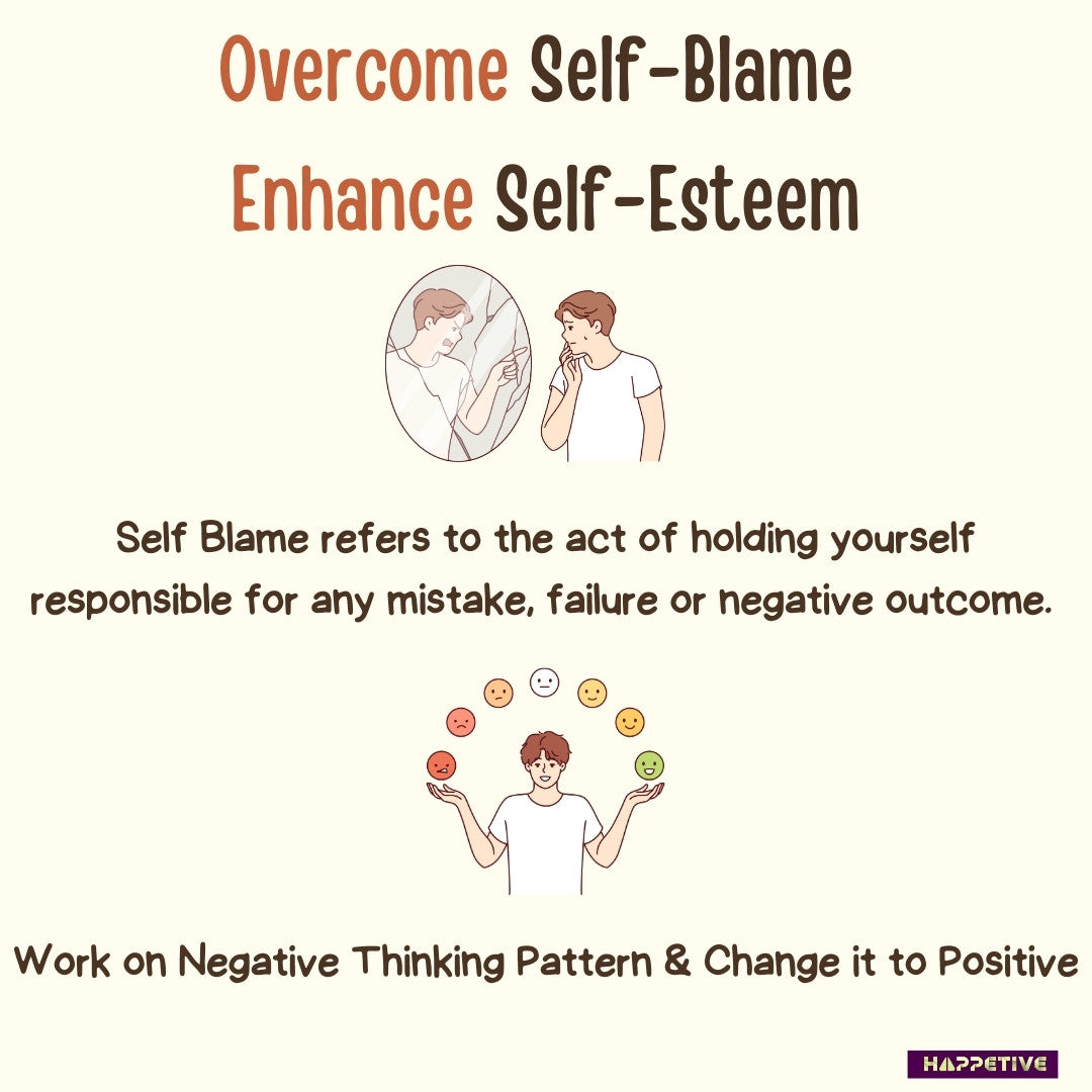 Overcome Self-Blame Toolkit: Self-Esteem Building Exercises, Transforming Self-Defeating Thoughts, Mindful Awareness Technique.