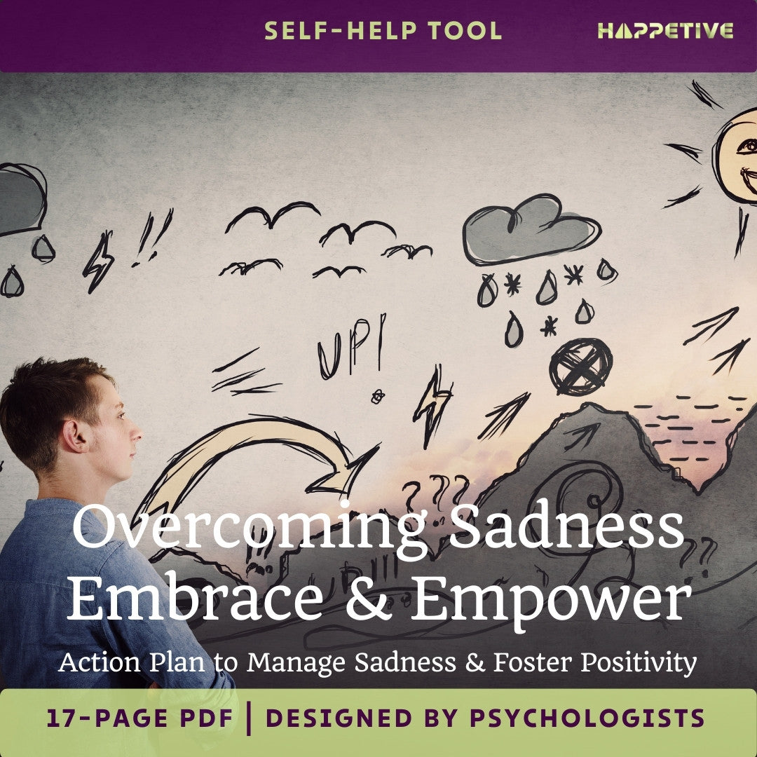 Tools to overcome sadness and build resilience