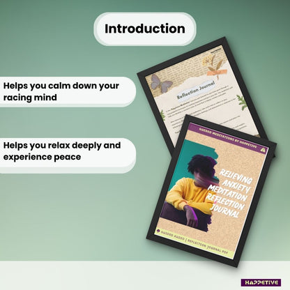 Guided meditation audio and customized reflection journal for relieving anxiety, calming the mind, and managing workplace anxiety by Happetive.