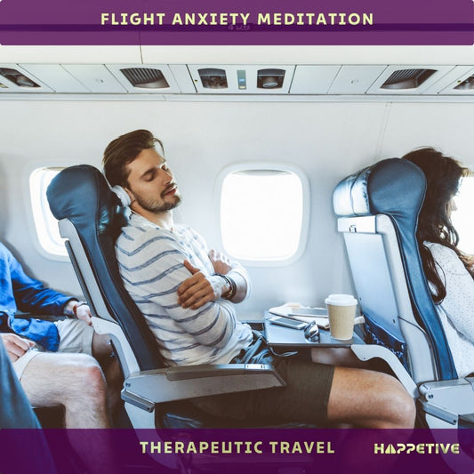 Flight Anxiety Meditation - Calm Your Nerves During Takeoff with Therapeutic Travel Meditation by Happetive