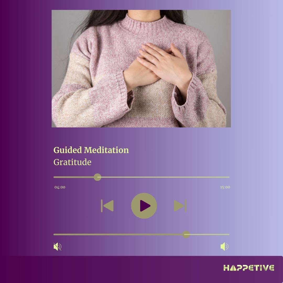 Audio player interface showing Guided Meditation titled Gratitude with an image of a women wearing a pink sweater holding hands next to her heart, part of Happetive's Guided Meditation collection.