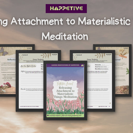 Guided Meditation for Releasing Attachment to Material Things by Happetive - Embrace Contentment and Relaxation